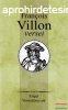 Francois Villon - Francois Villon versei
