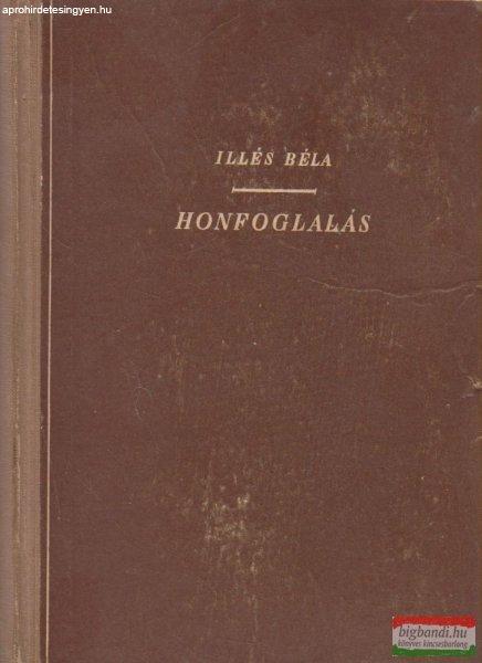 Illés Béla - Honfoglalás