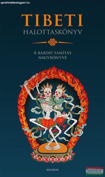 Tibeti halottaskönyv - A bardó tanítás nagykönyve 