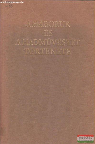 Sz. Sz. Lotockij - A háborúk és a hadművészet története