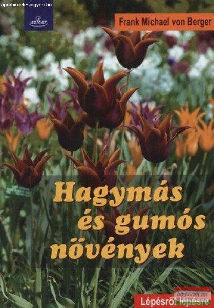 Frank Michael von Berger - Hagymás és gumós növények 