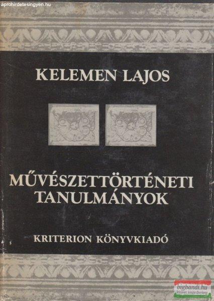 Kelemen Lajos - Művészettörténeti tanulmányok