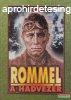 Fldi Pl - Rommel a hadvezr