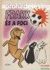 Blint gnes - Frakk s a foci