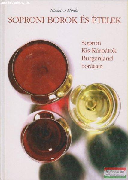Niszkács Miklós - Soproni borok és ételek