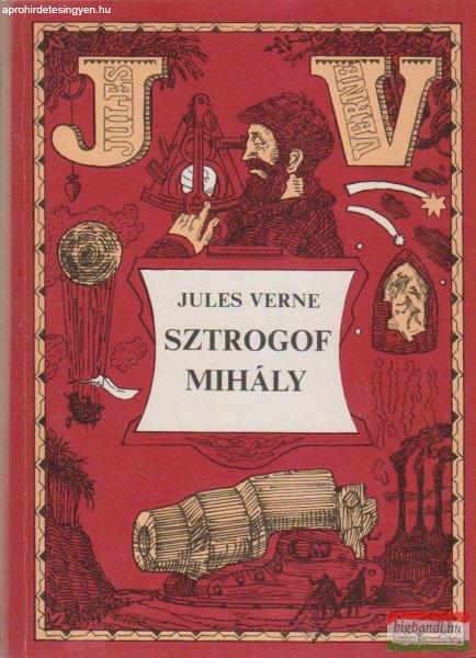 Jules Verne - Sztrogof Mihály