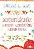 Louise L. Hay - Meditcik s pozitv megerstsek minden n