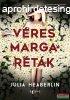 Julia Heaberlin - Vres margartk 
