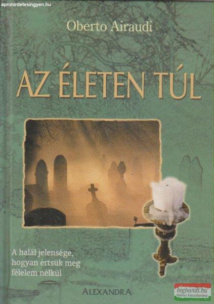 Oberto Airaudi - Az életen túl