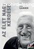 Jean Vanier - Az let nagy krdsei