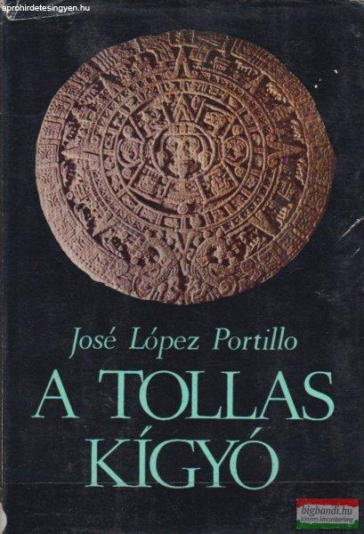 José López Portillo - A Tollas Kígyó