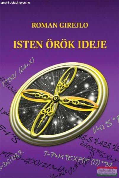 Roman Girejlo - Isten örök Ideje