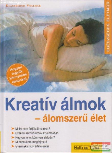 Klausbernd Vollmar - Kreatív álmok - álomszerű élet