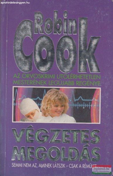 Robin Cook - Végzetes megoldás