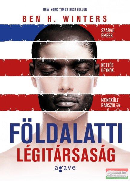 Ben H. Winters - Földalatti Légitársaság