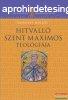 Vassnyi Mikls - Hitvall Szent Maximos teolgija - rtelm