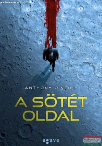 Anthony O'Neill - A sötét oldal