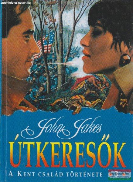 John Jakes - Útkeresők