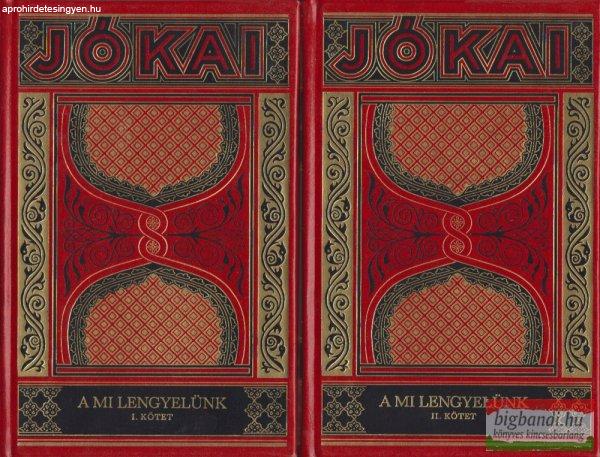 Jókai Mór - A mi lengyelünk I-II.
