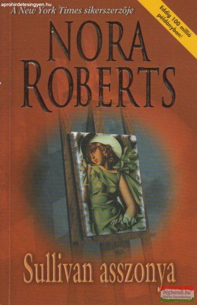 Nora Roberts - Sullivan asszonya 