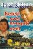 Pearl S. Buck - Keleti szl, nyugati szl