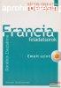 Darabos Zsuzsnna - Francia feladatsorok - emelt szint