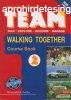 Team 2. Course Book - Walking Together
