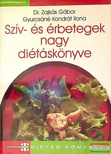  Dr. Zajkás Gábor, Gyurcsáné Kondrát Ilona - Szív- és érbetegek nagy
diátáskönyve 