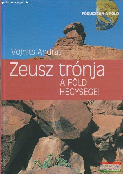 Vojnits András - Zeusz trónja - A föld hegységei