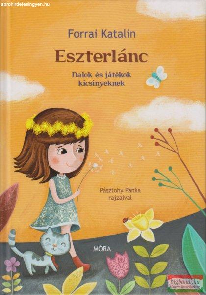 Forrai Katalin - Eszterlánc - Dalok és játékok kicsinyeknek