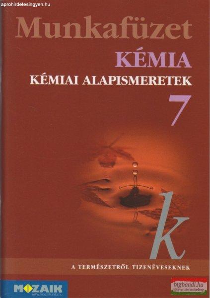 Kémia 7 munkafüzet - Kémiai alapismeretek - MS-2808