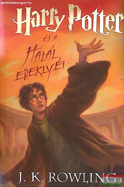 J. K. Rowling - Harry Potter és a Halál ereklyéi