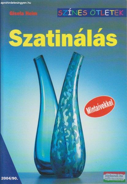 Gisela Heim - Szatinálás
