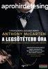 Anthony McCarten - A legsttebb ra