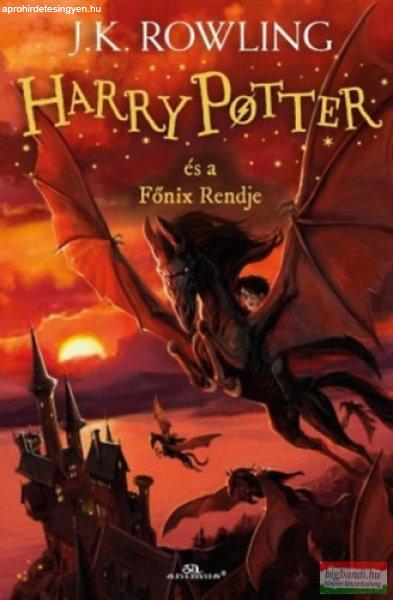 J. K. Rowling - Harry Potter és a Főnix Rendje 