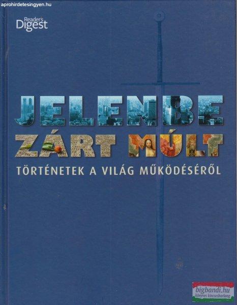 Dibás Gabriella, Szentirmai Dóra szerk. - Jelenbe zárt múlt 