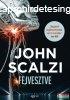 John Scalzi - Fejvesztve