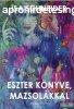 Isa Schneider - Eszter knyve mazsolkkal