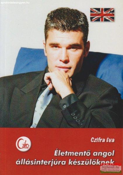Czifra Éva - Életmentő angol állásinterjúra készülőknek