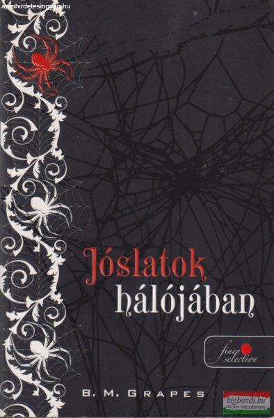 B. M. Grapes - Jóslatok hálójában