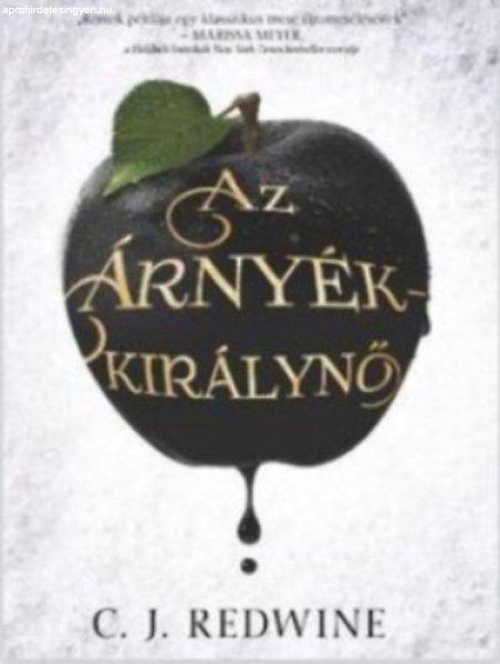 Az Árnyékkirálynő - C. J. Redwine