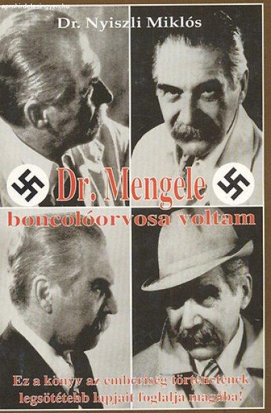 Dr. Mengele boncolóorvosa voltam - Dr. Nyiszli Miklós