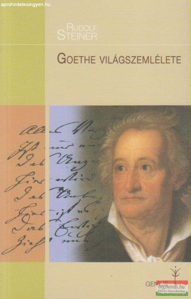 Rudolf Steiner - Goethe világszemlélete