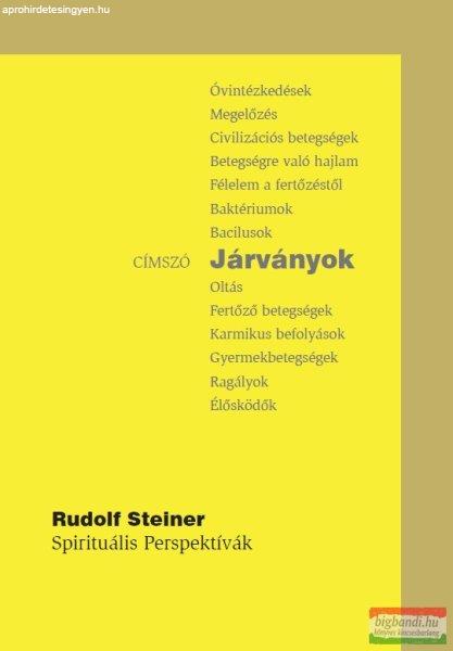 Rudolf Steiner - Járványok – Spirituális perspektívák
