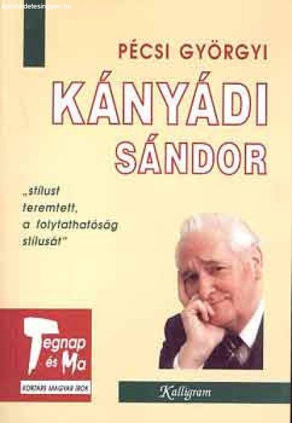 Kányádi Sándor - Pécsi Györgyi