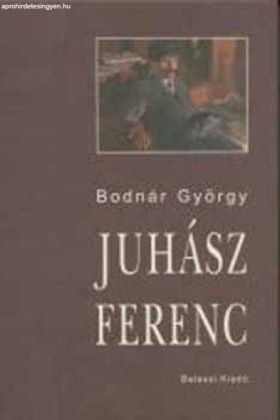 Juhász Ferenc - Bodnár György