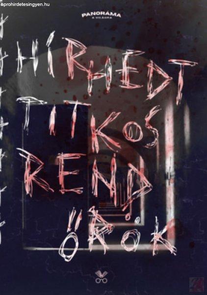 HÍRHEDT TITKOSRENDŐRÖK
