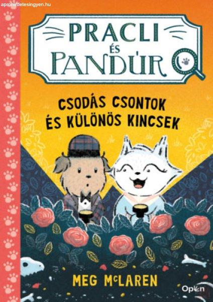 PRACLI ÉS PANDÚR - CSODÁS CSONTOK ÉS KÜLÖNÖS KINCSEK