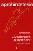 A MEGHVOTT SZENVEDLY