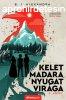 KELET MADARA, NYUGAT VIRGA 2.